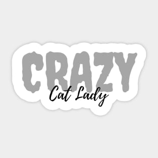 Crazy cat lady. cat kitty meow Sticker